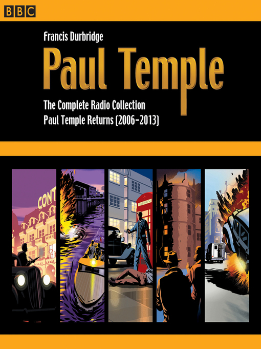 Title details for Paul Temple, The Complete Radio Collection, Volume 4 by Francis Durbridge - Wait list